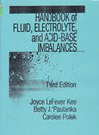 Handbook of Fluid, Electrolyte, and Acid-Base Imbalances, Third edition
