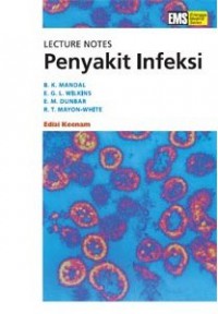 Lecture Notes Penyakit Infeksi, Edisi 6