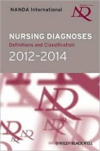 Nanda International Nursing Diagnoses : Definitions and Classification 2012-2014