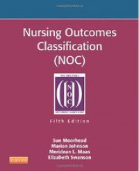 Nursing Outcomes Classification (NOC) : Measurement of Health Outcomes, Fifth edition