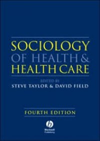 Sociology of Health and Health Care, Fourth Edition