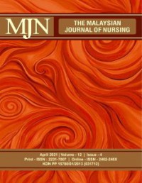 The Malaysian Journal of Nursing, April 2021 Vol. 12 Issue 4