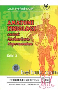 Anatomi Fisiologi untuk Mahasiswa Keperawatan, Edisi 3