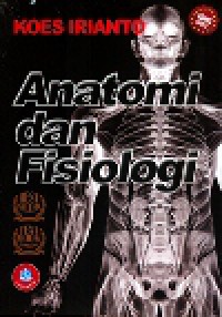 Anatomi dan Fisiologi (Edisi Revisi)