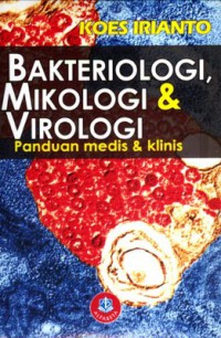 Bakteriologi, Mikologi & Virologi