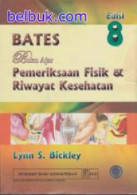 Bates Buku Ajar Pemeriksaan Fisik dan Riwayat Kesehatan, Edisi 8