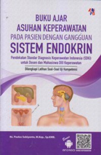 Buku Ajar Asuhan Keperawatan pada Pasien dengan Gangguan Sistem Endokrin