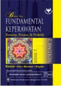 Buku Ajar Fundamental Keperawatan : Konsep, Proses, dan Praktik, Edisi 7 Vol. 2