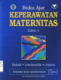 Buku Ajar Keperawatan Maternitas (Maternity Nursing), Edisi 4