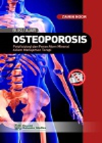 Buku Ajar Osteoporosis : Patofisiologi dan Peran Atom Mineral dalam Manajemen Terapi