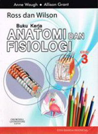 Buku Kerja Anatomi dan Fisiologi Ross dan Wilson, Edisi 3