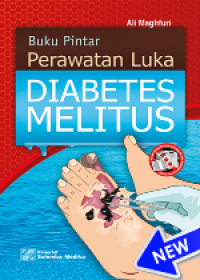 Buku Pintar Perawatan Luka Diabetes Melitus