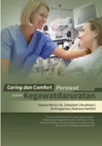 Image of Caring dan Comfort Perawat dalam Kegawatdaruratan