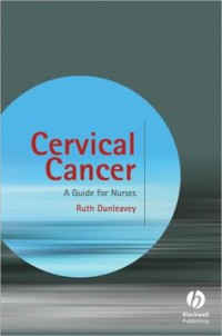 Cervical Cancer : A Guide for Nurses