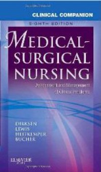 Clinical Companion to Medical-Surgical Nursing : Assessment and Management of Clinical Problems, Eight Edition