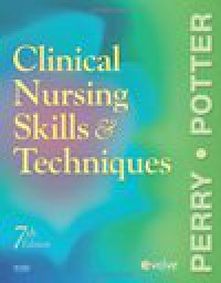 Clinical Nursing Skills & Techniques, 7th edition