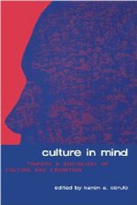 Culture in Mind : Toward a Sociologi of Culture and Cognition