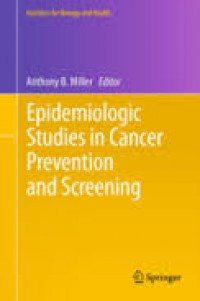 Epidemiologic Studies in Cancer Prevention and Screening (Statistics for Biology and Health)