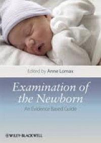 Examination of the Newborn : An Evidence-Based Guide