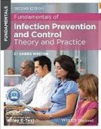 Fundamental of Infection Prevention and Control : Theory and Practice, Second Edition