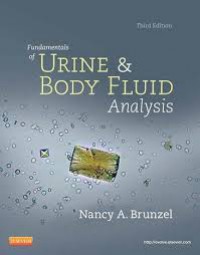 Fundamentals of Urine and Body Fluid Analysis, Third Edition