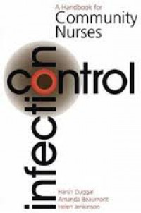 Infection Control : A Handbook for Community Nurses