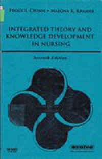 Integrated Theory and Knowledge Development in Nursing, Seventh Edition