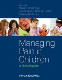 Managing Pain in Children : A Clinical Guide