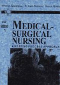 Medical Surgical Nursing : A Nursing Process Approach, Second Edition