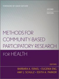 Methods for Community-Based Participatory Research for Health, Second Edition