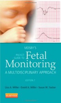 Mosbys Pocket Guide to Fetal Monitoring : A Multidisciplinary Approach, 7e (Nursing Pocket Guides)