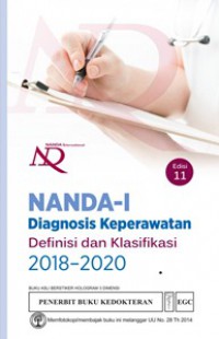 Nanda International Diagnosis Keperawatan : Definisi dan Klasifikasi 2018-2020, Edisi 11