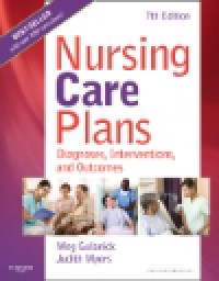 Nursing Care Plans: Diagnoses, Interventions, and Outcomes, 7th Edition