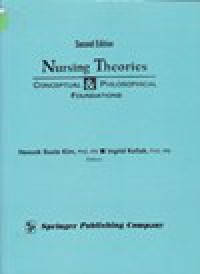 Nursing Theories : Conceptual & Philosophical Foundation, Second Edition