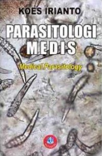 Parasitologi Medis (Medical Parasitology)