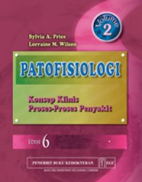 Patofisiologi : Konsep Klinis Proses-proses Penyakit, Vol. 2, Ed. 6