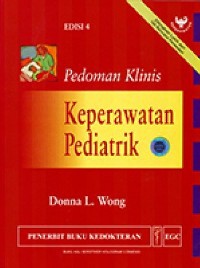 Pedoman Klinis Keperawatan Pediatrik : Edisi 4