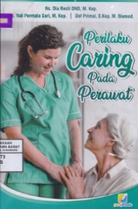 Perilaku Caring pada Perawat