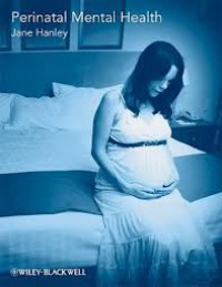 Perinatal Mental Health : A Guide for Health Professionals and Users