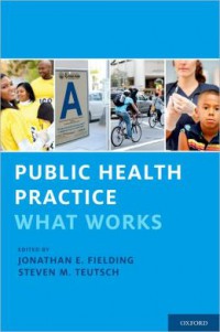 Public Health Practice : What Works
