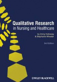 Qualitative Research in Nursing and Health Care, Third Edition