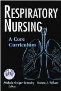 Respiratory Nursing : A Core Curriculum