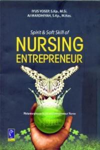 Spirit dan Soft Skill of Nursing Enterpreneur