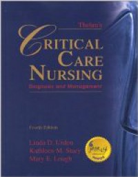 Thelan's Critical Care Nursing : Dagnosis and Management, Fourth Edition