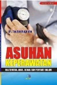 Image of Asuhan Keperawatan Maternitas, Anak, Bedah, dan Penyakit Dalam