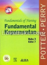 Image of Fundamental of Nursing : Fundamental Keperawatan, Buku 3 Edisi 7