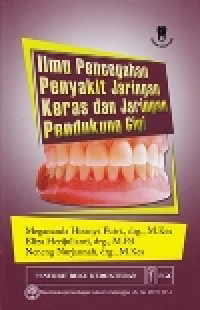 Image of Ilmu Pencegahan Penyakit Jaringan Keras dan Jaringan Pendukung Gigi