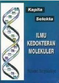 Image of Kapita Selekta Ilmu Kedokteran Molekuler