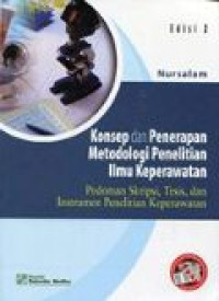 Image of Konsep dan Penerapan Metodologi Penelitian Ilmu Keperawatan : Pedoman Skripsi, Tesis dan Instrumen Penelitian Keperawatan, Edisi 2