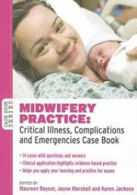Image of Midwifery Practice : Critical Illness, Complications And Emergencies Case Book